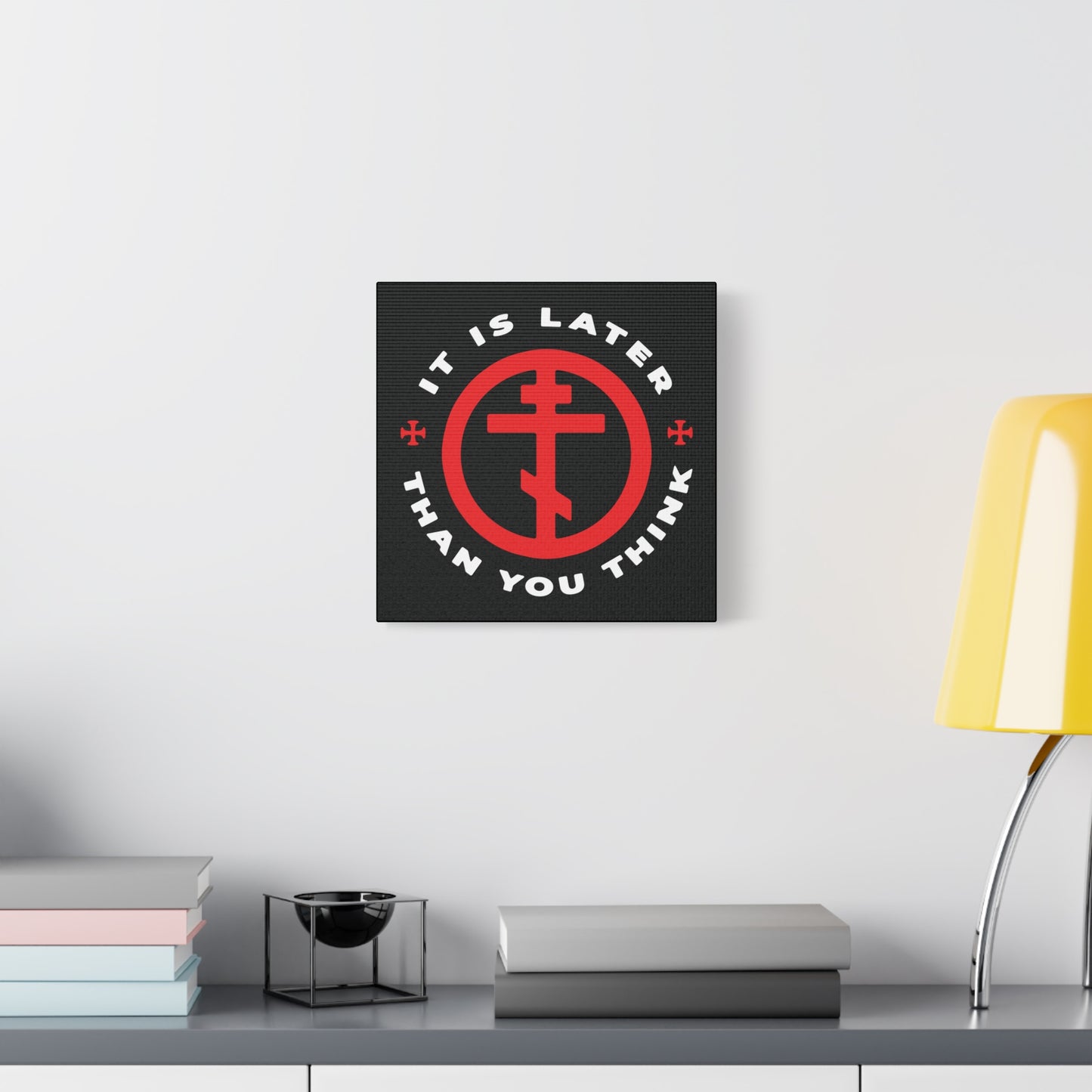 A Christian wall art titled "It Is Later Than You Think" features a red Orthodox Cross in a circle, with Fr Seraphim Rose’s quote urging us to put on the armor of light—an inspiring memento mori for your desk or study.