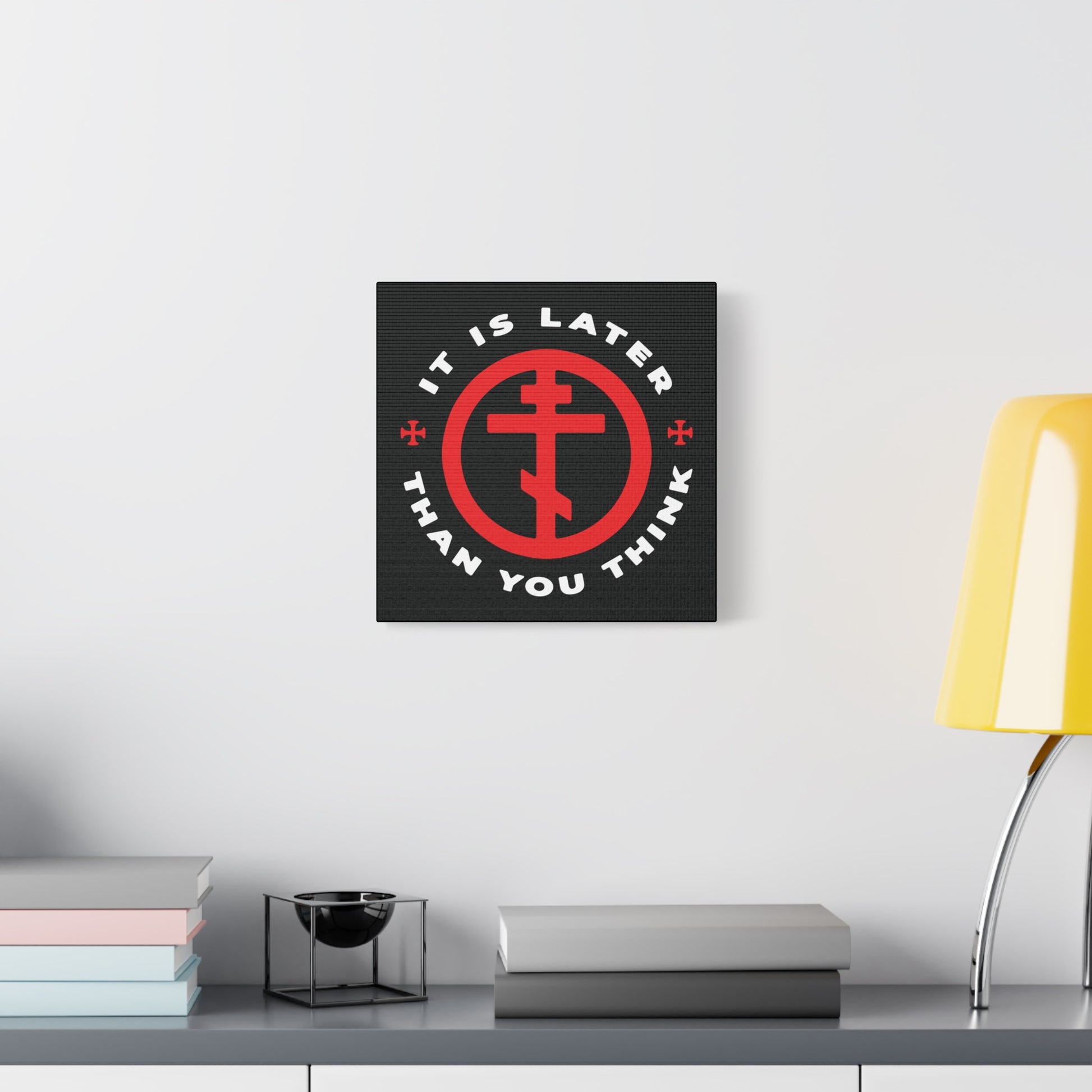 A Christian wall art titled "It Is Later Than You Think" features a red Orthodox Cross in a circle, with Fr Seraphim Rose’s quote urging us to put on the armor of light—an inspiring memento mori for your desk or study.