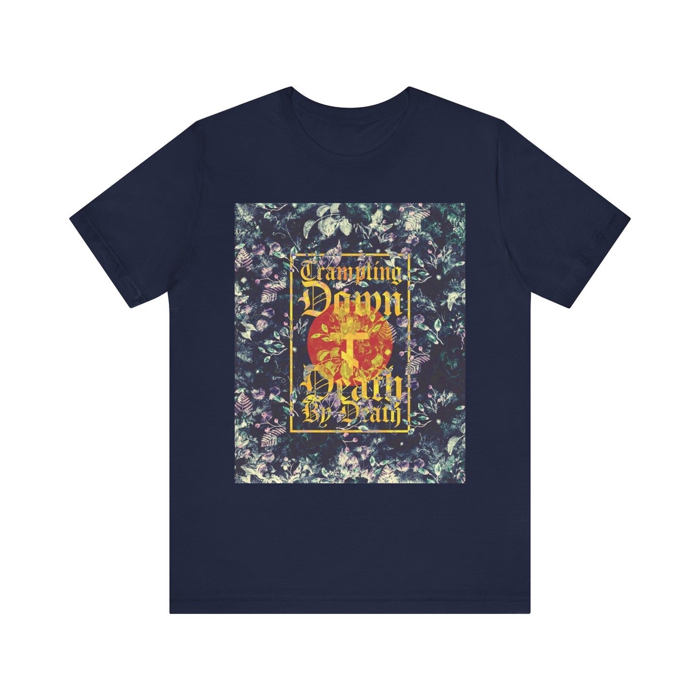 Navy Orthodox lightweight cotton unisex tee featuring a Paschal floral design, yellow gothic script reading "Trampling Down Death By Death," and a three-bar cross—an inspiring piece drawn from the Akathist to Jesus and the words of St. Nikolai Velimirovic.