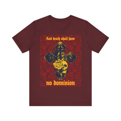 And Death Shall Have No Dominion (Dylan Thomas) | Resurrection | Gothic Style Cross, Skull and Rose on Floral Background | Orthodox Christian T-Shirt-Maroon-S-Remembrance of Death