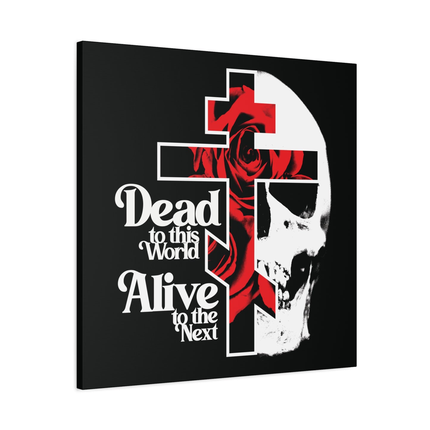 Dead to this World Alive to the Next | Goth Aesthetic Flower Cross & Skull | 70s Typography | Bestselling | Orthodox Christian Canvas Art