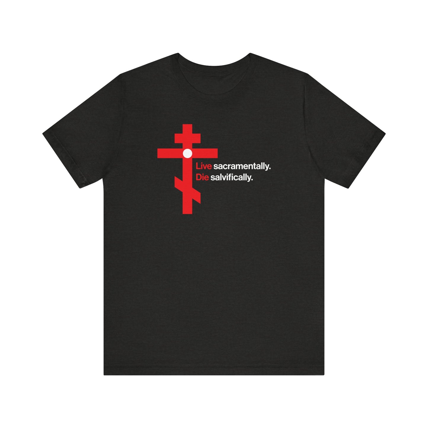 Live Sacramentally, Die Salvifically | Remember You Will Die | Memento Mori | Red Orthodox Cross White Circle | Lightweight Cotton Unisex Tee