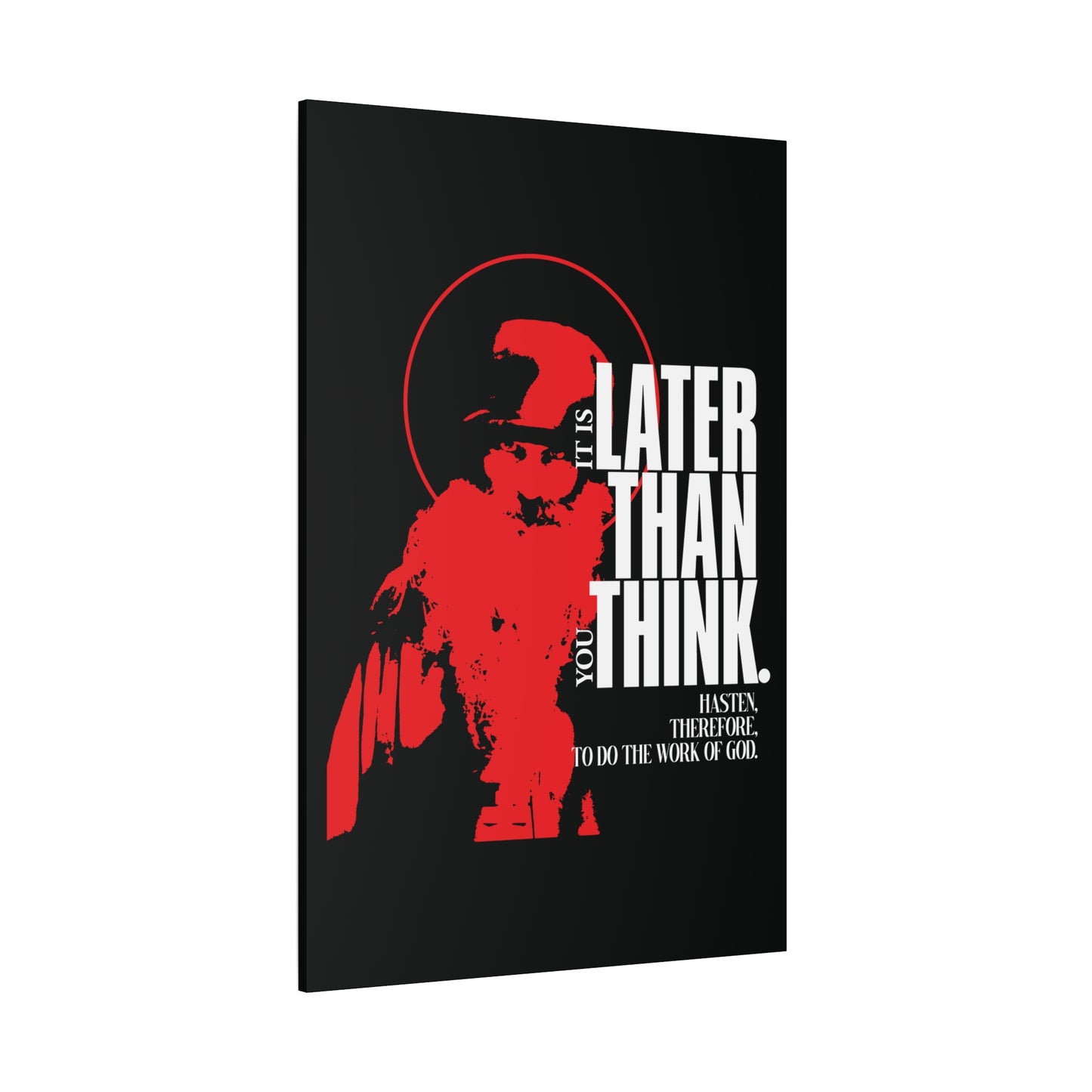 It's Later Than You Think | Seraphim Rose | Minimal Red Design with Halo | Apocalyptic Ethos | Christian Canvas Art