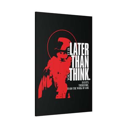 It's Later Than You Think | Seraphim Rose | Minimal Red Design with Halo | Apocalyptic Ethos | Christian Canvas Art