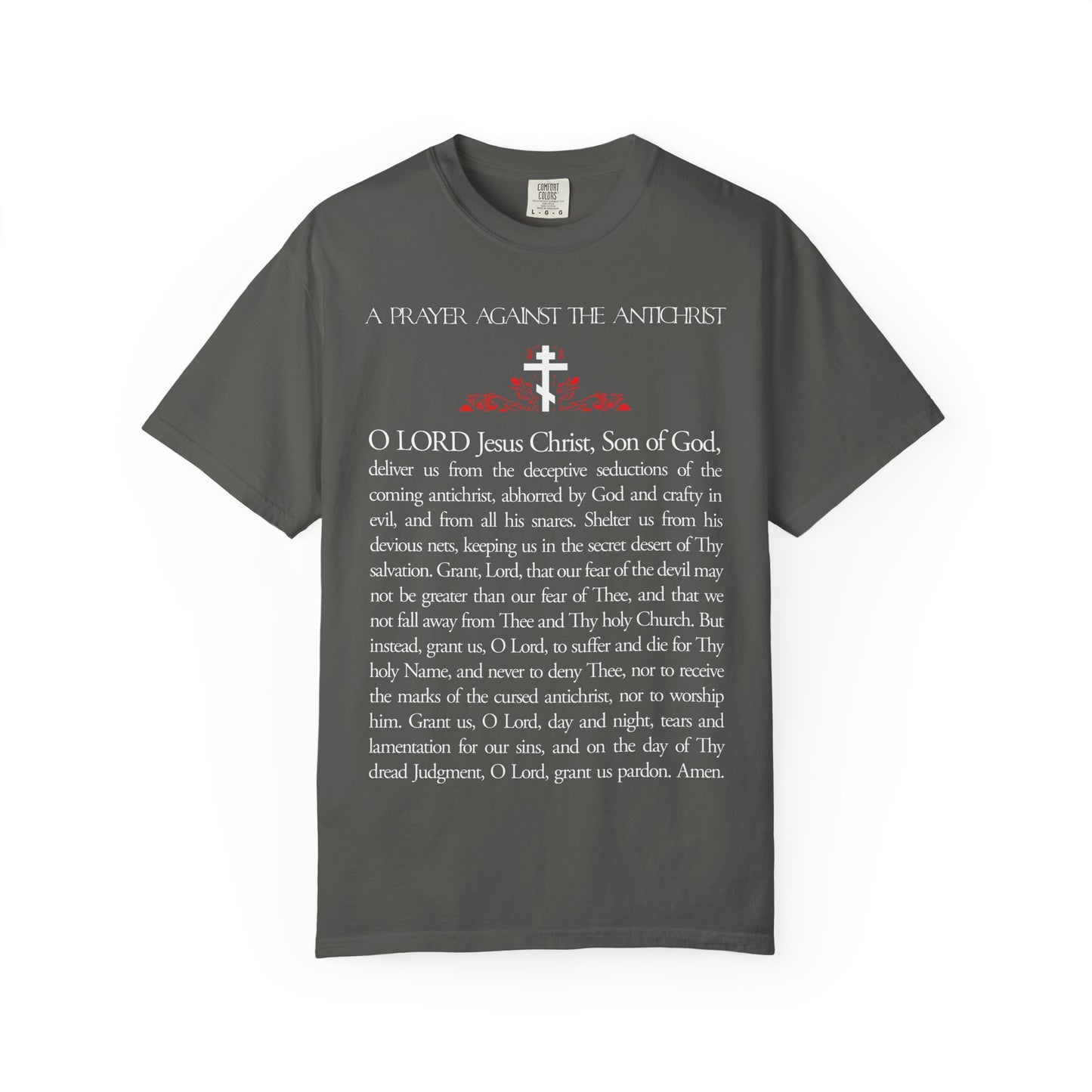 Dark gray heavyweight cotton unisex tee featuring "Prayer Against the Antichrist by Elder Anatoly the Younger of Optina," cross graphic, and "Christ is King" text, inspired by the Book of Revelation.