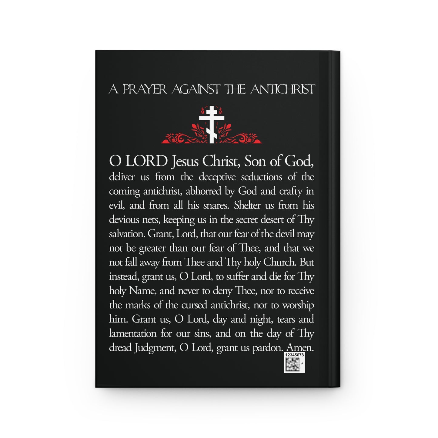 A black book cover titled "Prayer Against the Antichrist By Elder Anatoly the Younger of Optina | Christ is King," with a white cross, red accents, and Orthodox Christian prayer text inspired by the Book of Revelation. Blank journal.