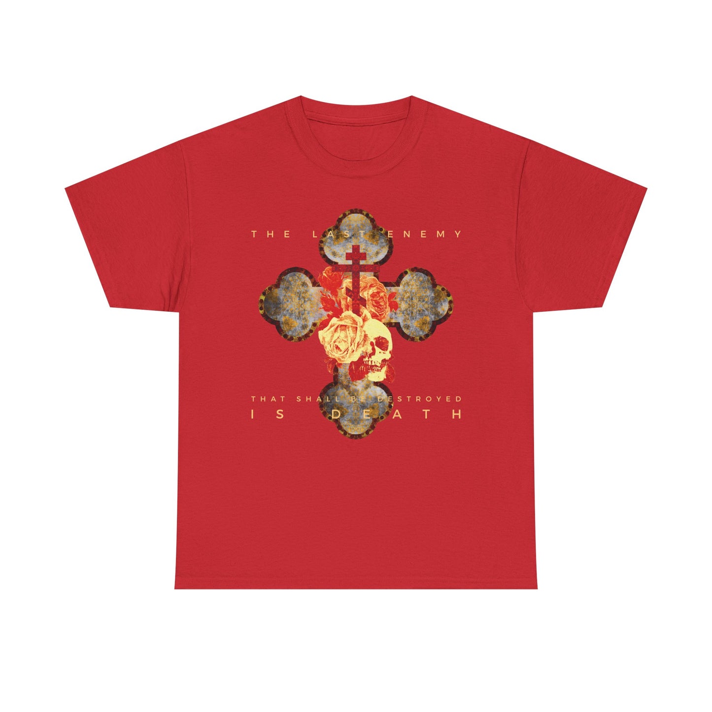 Red heavy cotton t-shirt with metallic gothic cross, rose, and skull graphic inspired by 1 Cor 15:26—"The final enemy that shall be destroyed is death"—celebrating Christ's resurrection.