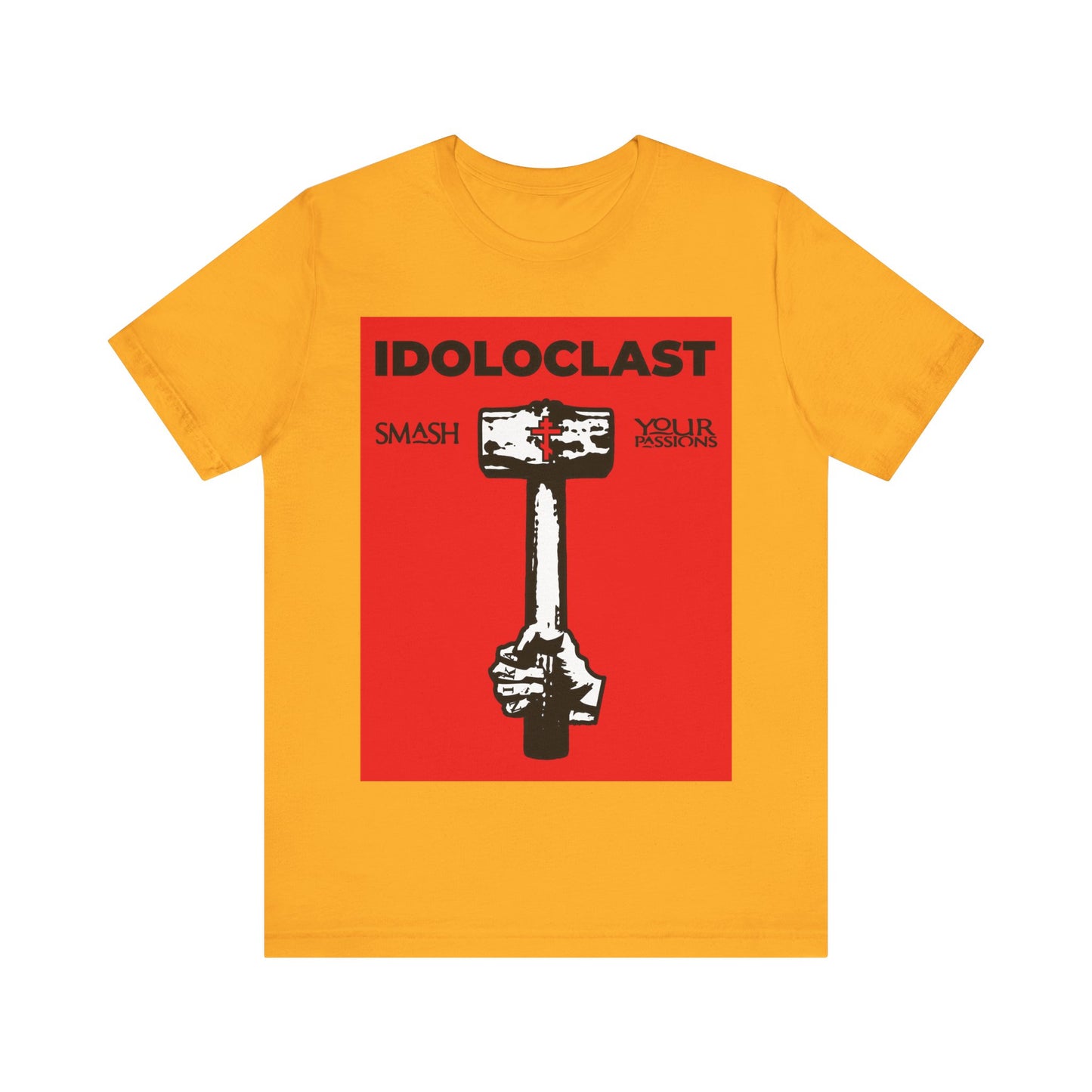 Idoloclast Idol-Smasher | Jesus NIKA Fist w/ Sledgehammer on Red Background | Smash Your Passions | Orthodox Christian T-Shirt