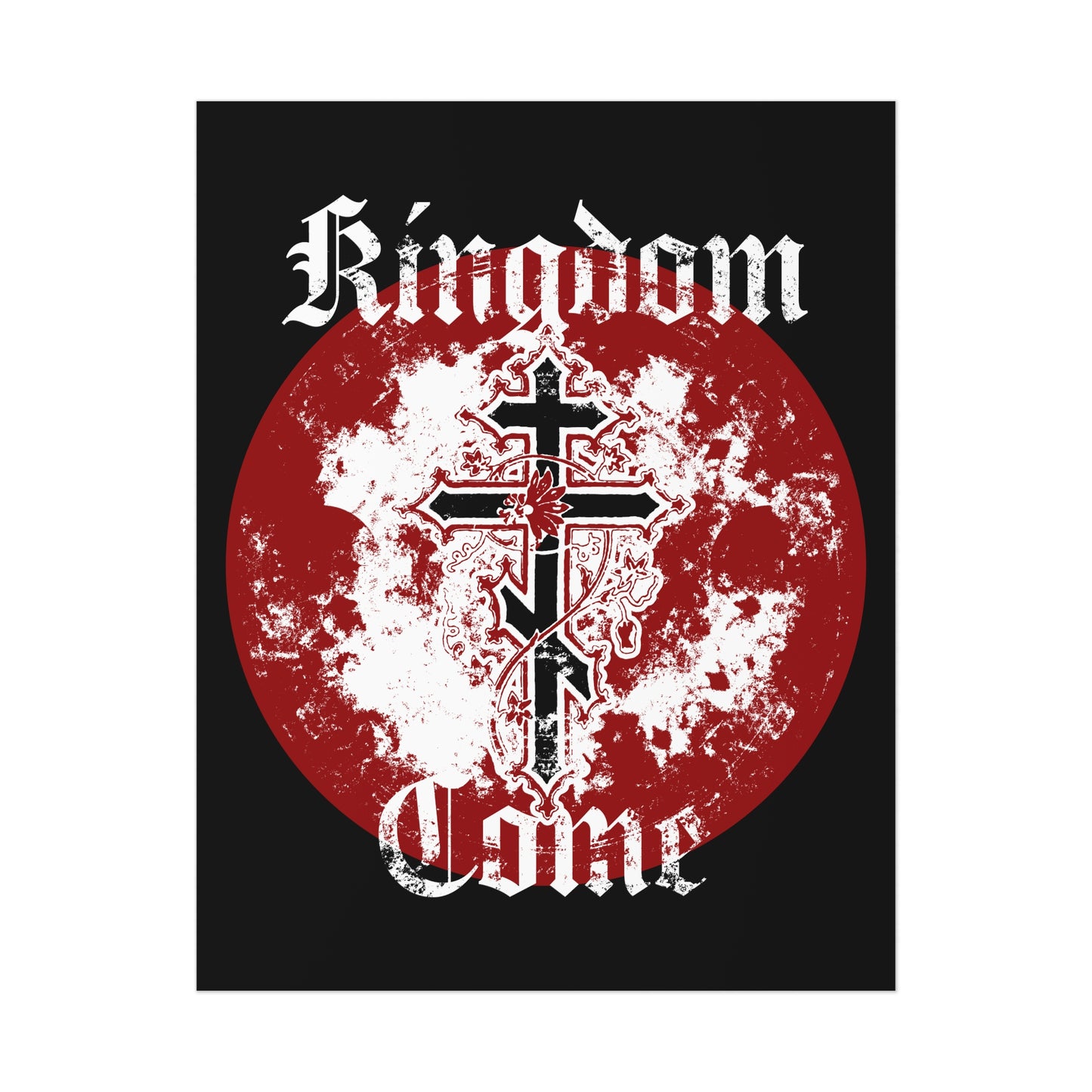A textured Orthodox cross with a vine over a red circle, featuring "Thy Kingdom Come" in white gothic font on black. Kingdom Come | Lord's Prayer | Orthodox Christian Art Poster.