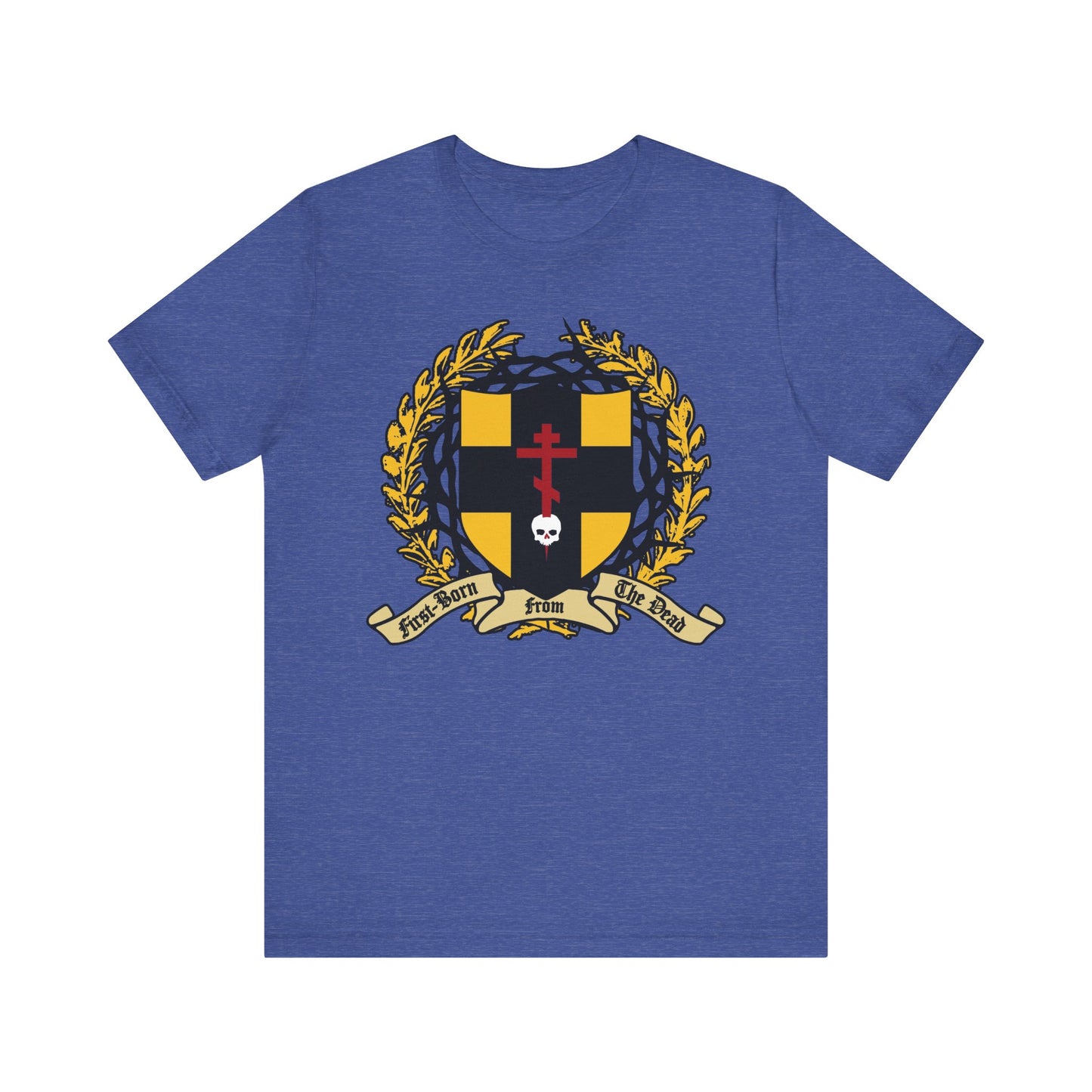 Heather True Royal t-shirt: “First-Born from the Dead (Col 1:18)” with Orthodox cross stabbing a skull, heraldic shield, and crown of thorns—lightweight cotton unisex design inspired by biblical themes.