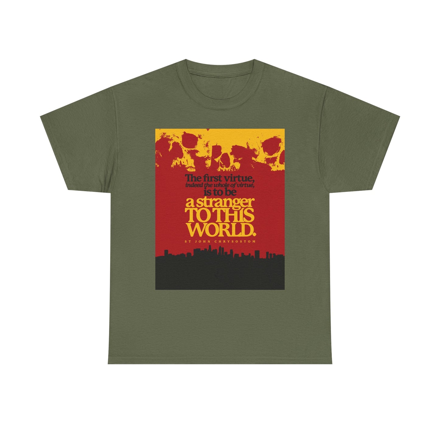 Military green unisex t-shirt featuring skulls and cityscape with the quote "All of Virtue is Be a Stranger To this World" by St John Chrysostom, inspired by Hebrews 11:13-16. Orthodox Christian midweight cotton.