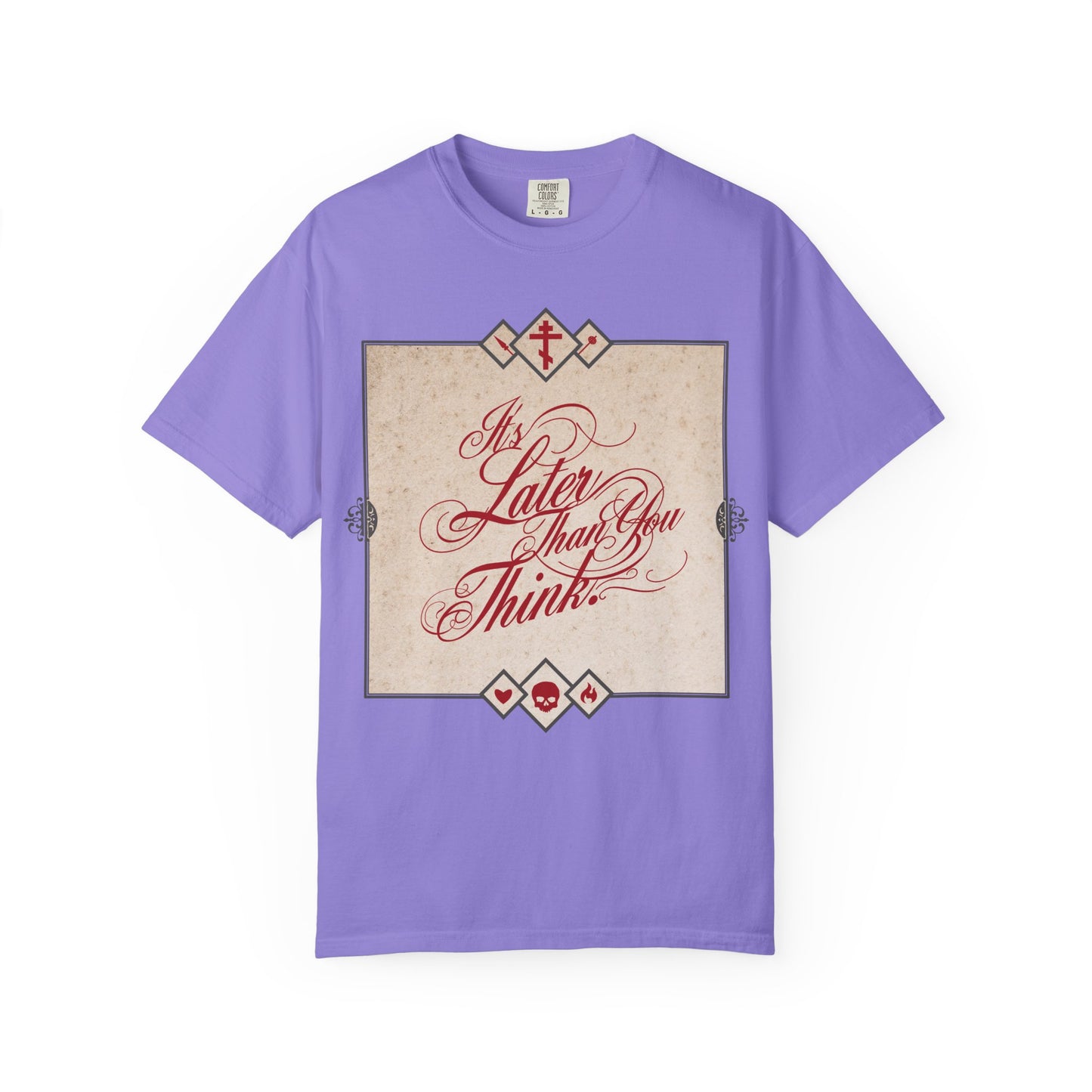 It's Later Than You Think | Seraphim Rose | Cursive Typography | Memento Mori | Repent While You Can | Orthodox Heavyweight Cotton Unisex Tee