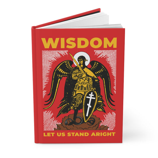 Wisdom: Let Us Stand Aright | Archangel Michael the Warrior w/ Shield & Sword | Russian Illustration | Orthodox Christian Hardcover Journal