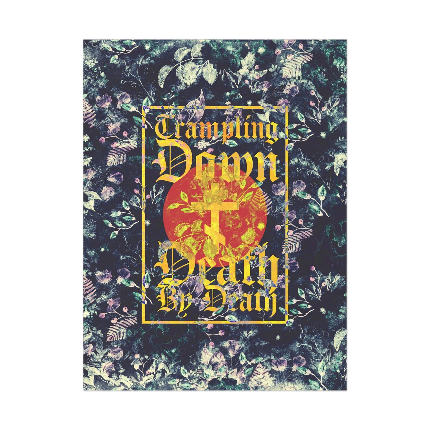 Trampling Down Death By Death | Paschal Floral Design with Gothic Script and Three-Bar Cross | Orthodox Christian Art Poster
