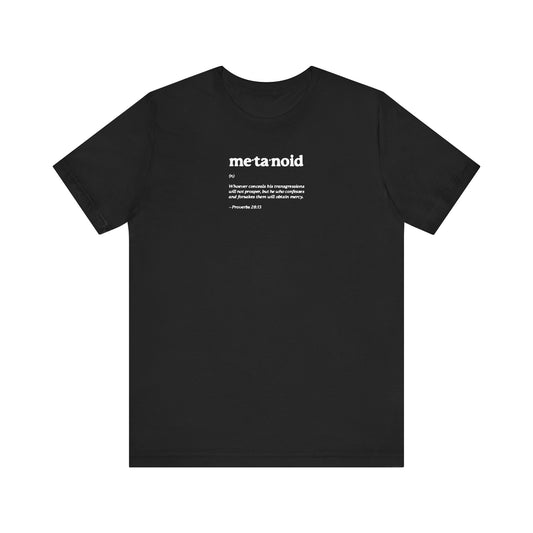 Metanoia Metanoid Definition | Prov 28:13 | Confession & Repentance | Minimalist Design | Orthodox Christian Lightweight Cotton Unisex Tee