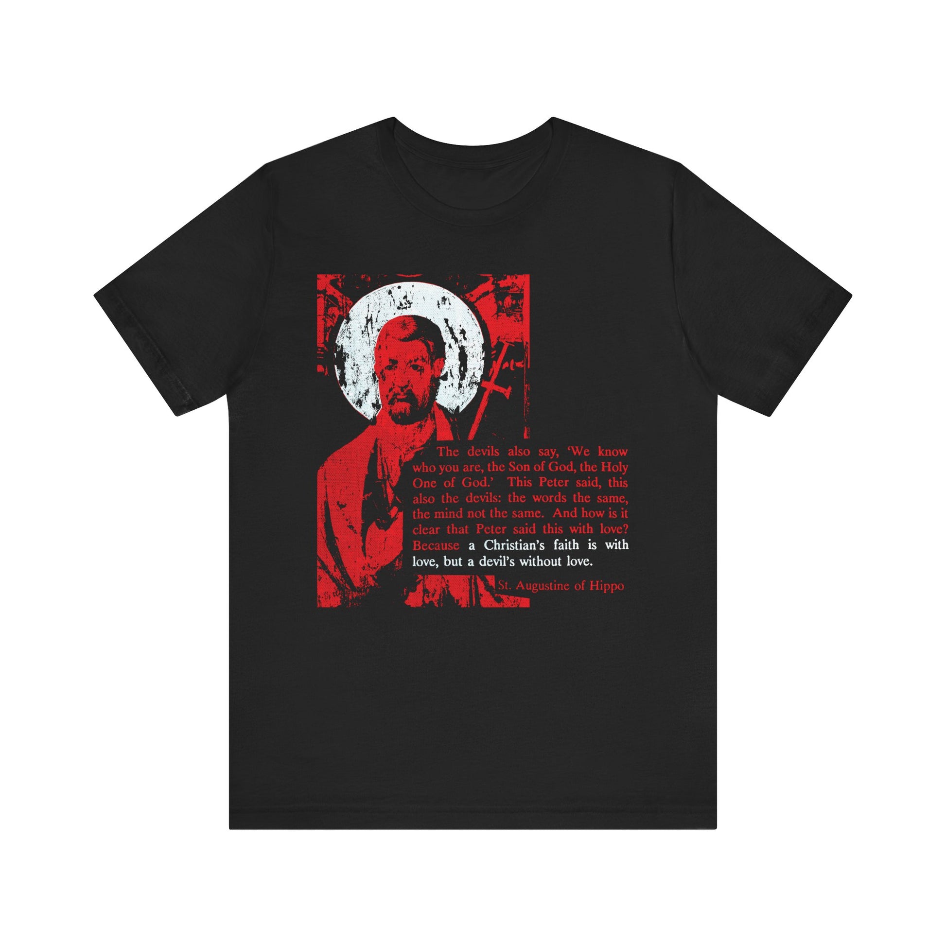 Black t-shirt titled "The Devil's Faith is Without Love (St. Augustine)," featuring an ancient iconographic image of St. Peter alongside a striking Orthodox Christian graphic, elegant design elements, and an inspiring quote by St. Augustine of Hippo in red, white, and black. Crafted from lightweight cotton for a unisex fit.