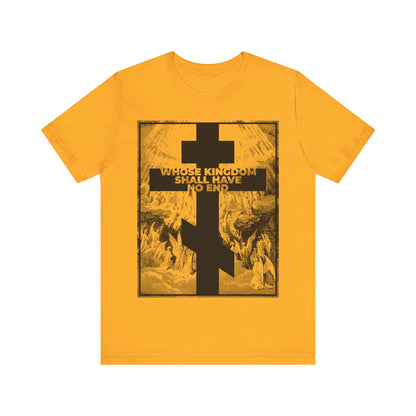 Gold "Whose Kingdom Shall Have No End" Orthodox T-shirt featuring a Gustave Dore etching and Creed-inspired text—a bold way to share your Christian faith.