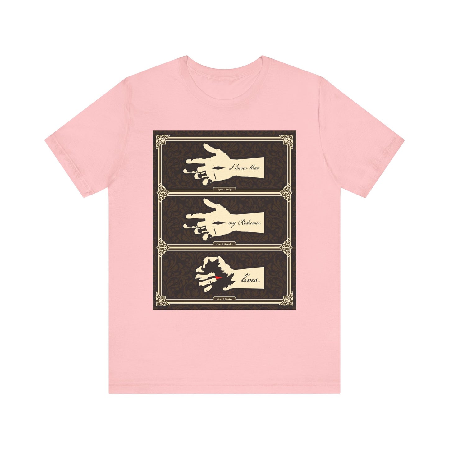 Pink "I Know That My Redeemer Lives" (Job 19:25) tee featuring three intricate hand illustrations of the Crucified Christ in an earthtone Americana style. Lightweight cotton, unisex fit—a hopeful reminder through loss and suffering.