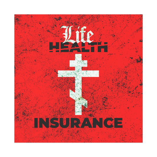 Life Insurance No. 1 |  Orthodox Christian Art Poster