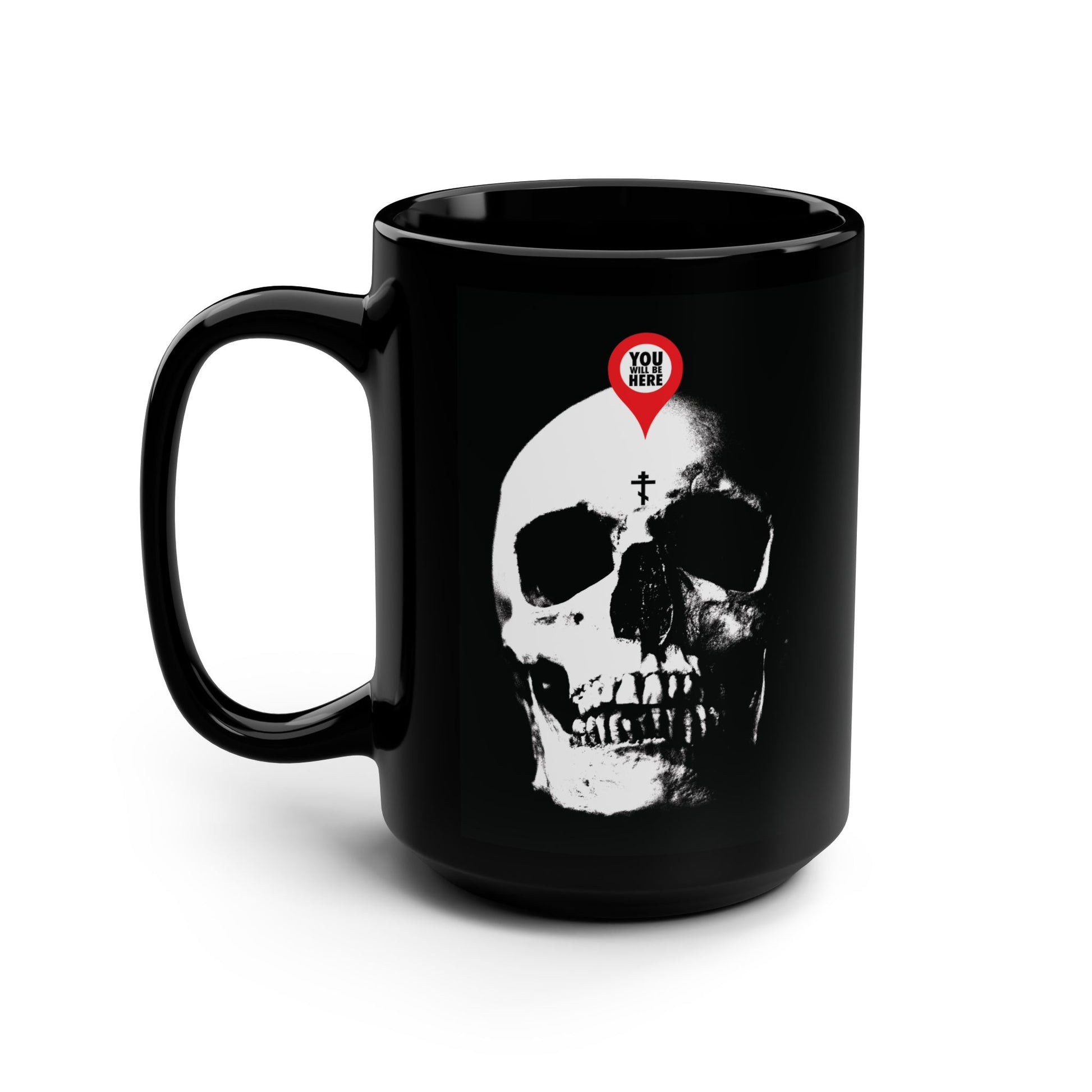 The "You Will Be Here Maps Marker on Skull" Orthodox black mug features a white skull with a red pin and the reminder “What You Are I Once Was. Remember You Will Die (Memento Mori),” inspired by St. Ignatius Brianchaninov.