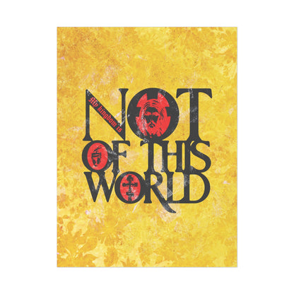 My Kingdom is Not of This World (John 18:36) | Bold Red, Yellow & Black Textured Design with Icon Motifs | Orthodox Christian Art Poster