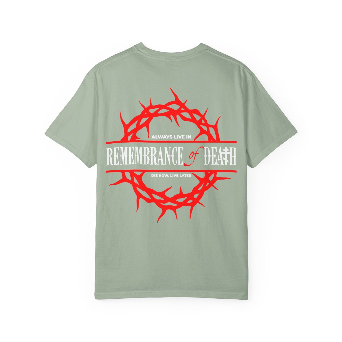 Always Live In Remembrance of Death Crown of Thorns BACK w/ Red Cross on Front Left Breast | Orthodox Heavyweight Cotton Unisex Tee—a pale green shirt displaying a red thorn crown graphic and the words "REMEMBRANCE of DEATH" on the back, inspired by St. John Climacus, with a subtle Orthodox cross in red on the front left breast for a thoughtful, reverent touch.