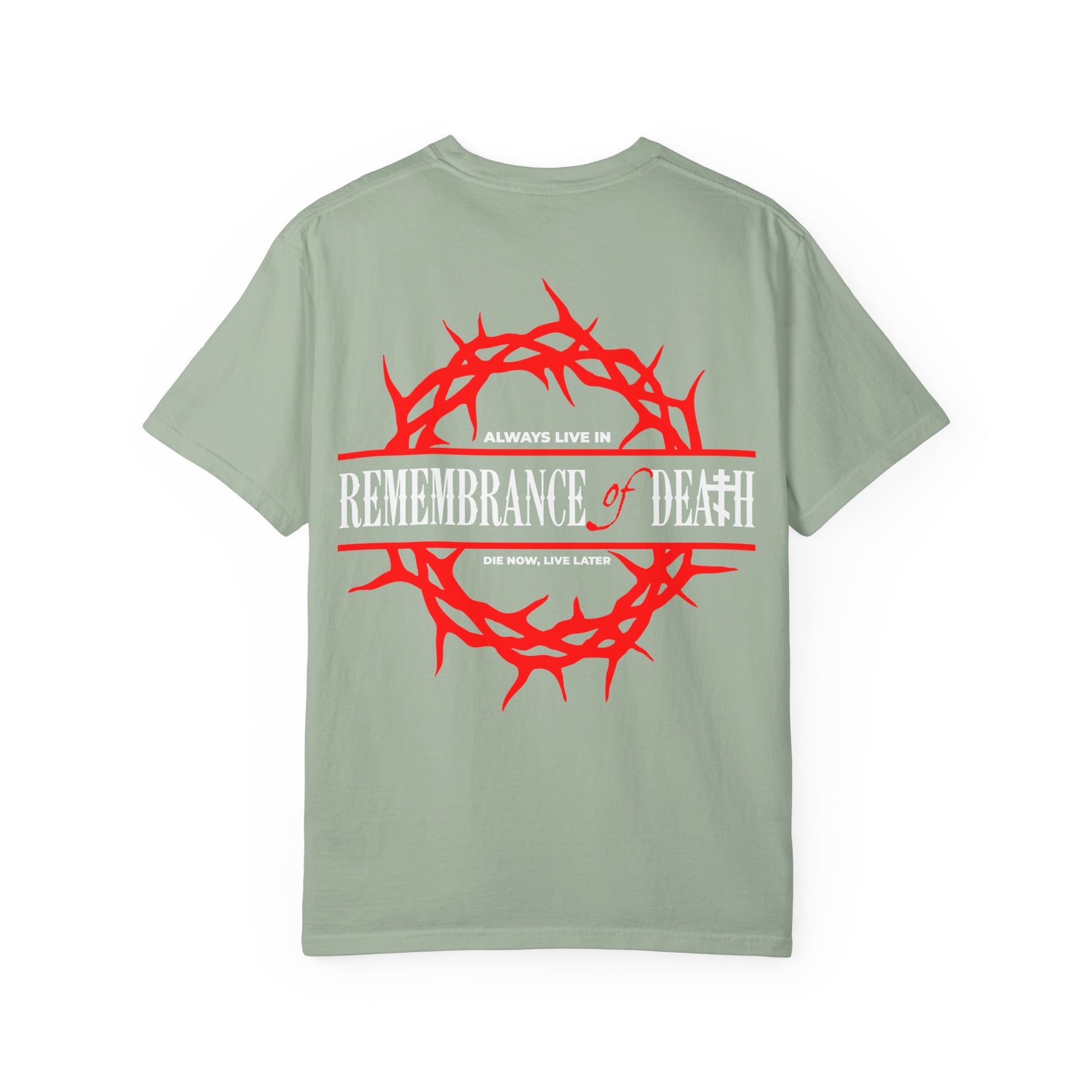 Always Live In Remembrance of Death Crown of Thorns BACK w/ Red Cross on Front Left Breast | Orthodox Heavyweight Cotton Unisex Tee—a pale green shirt displaying a red thorn crown graphic and the words "REMEMBRANCE of DEATH" on the back, inspired by St. John Climacus, with a subtle Orthodox cross in red on the front left breast for a thoughtful, reverent touch.