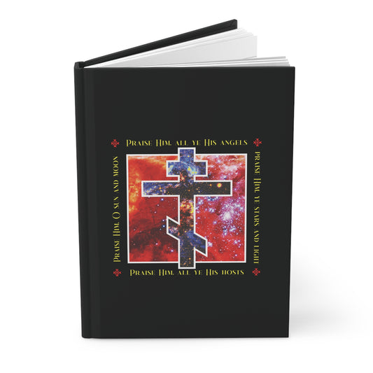 The "Praise Him All Ye His Angels, Praise Him Ye Stars and Light" blank journal features a cosmic Orthodox cross with angels and uplifting phrases on a red and purple starry hardcover.