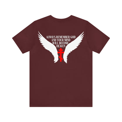 It's Later Than You Think No. 3 Split W/ Always Remember God and Your Mind Will Become Heaven No. 1 | Orthodox Christian T-Shirt