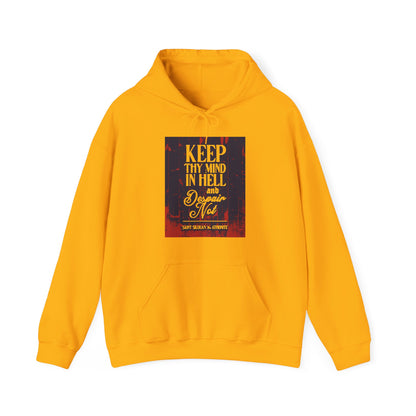 Keep Thy Mind in Hell and Despair Not (St. Silouan the Athonite) No. 1 | Orthodox Christian Hoodie