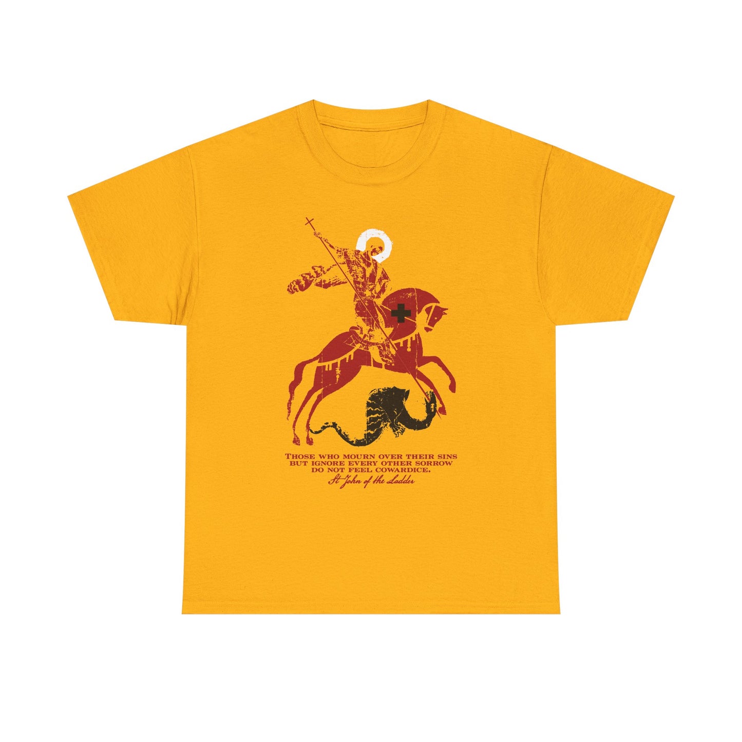 Gold unisex cotton t-shirt featuring an iconographic illustration of St. George slaying the dragon and text that captures the spirit of a proud soul inspired by St. John Climacus, titled “Those Who Mourn Over Their Sins.”.