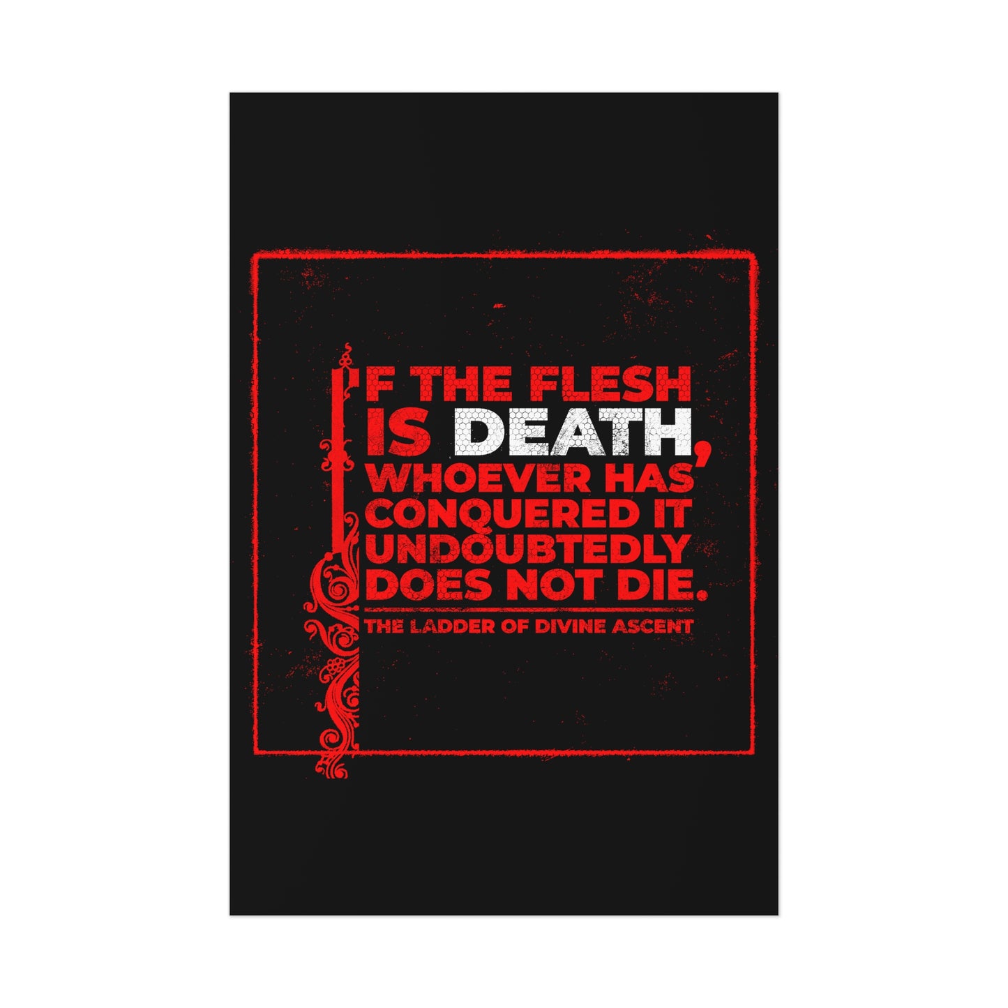 If the Flesh is Death (Ladder of Divine Ascent) No. 2 | Orthodox Christian Art Poster