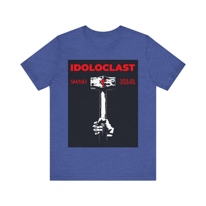 Idoloclast Idol-Smasher | Jesus Fist w/ Sledgehammer | Smash Your Passions | Orthodox Christian T-Shirt