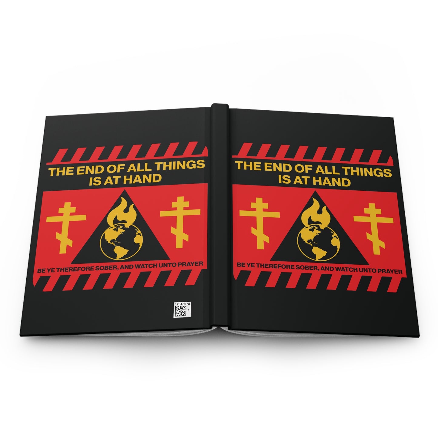 The End of All Things Is At Hand (1 Peter 4:7) | Striking Red and Yellow Street Sign Apocalyptic Aesthetic | Orthodox Christian Hardcover Blank Journal