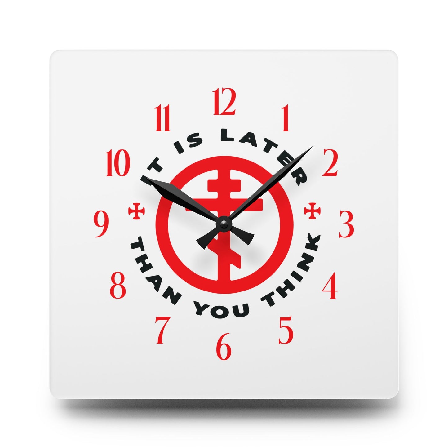 It Is Later Than You Think | Fr Seraphim Rose | American Saint | Memento Mori | Orthodox Cross in Circle | Christian Acrylic Wall Clock