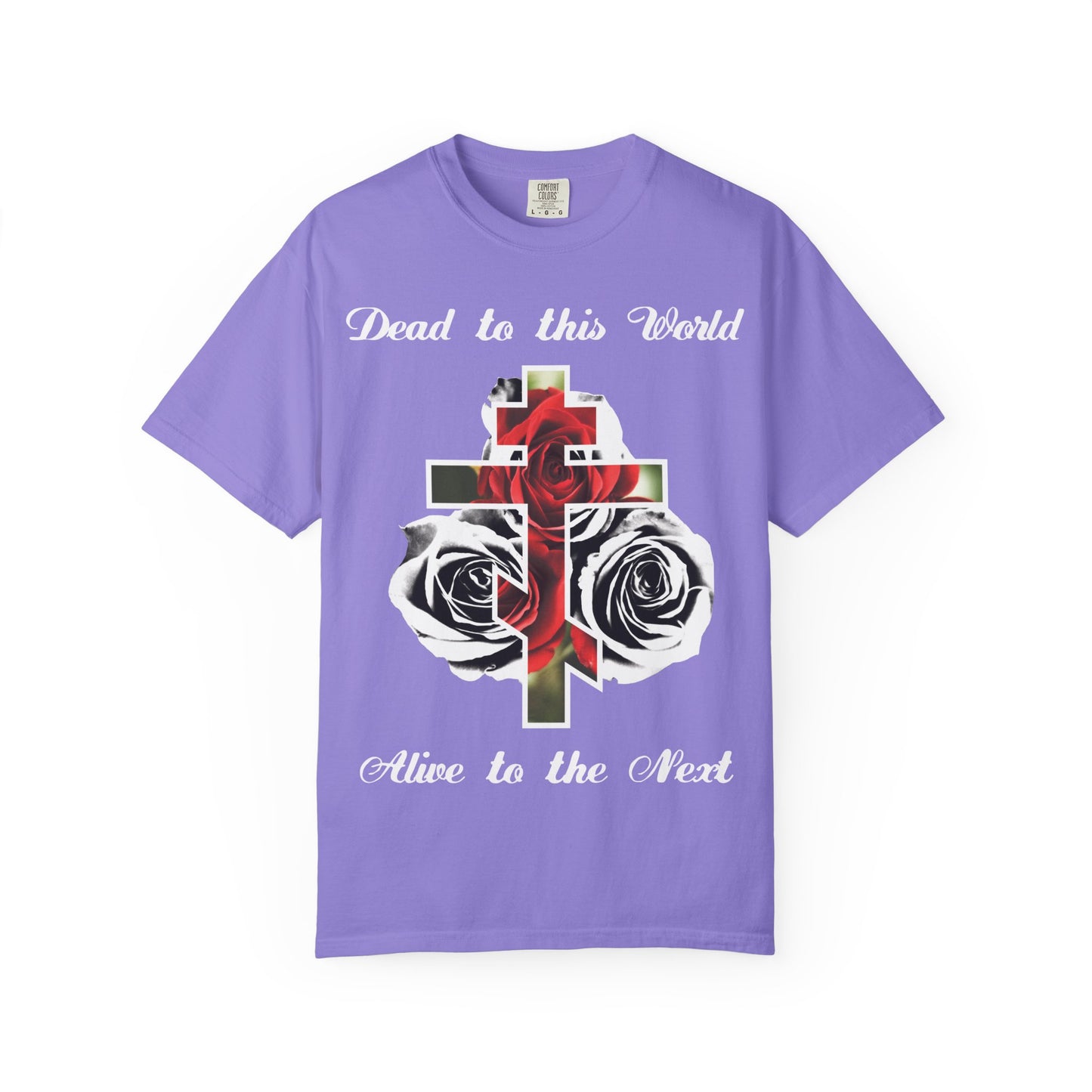 Violet heavyweight cotton unisex tee—Dead to This World Alive to the Next | The Cross is the Doorway to Heaven—features a cross, red roses (black & white), inspired by Christian faith and John 12:25, symbolizing life eternal.