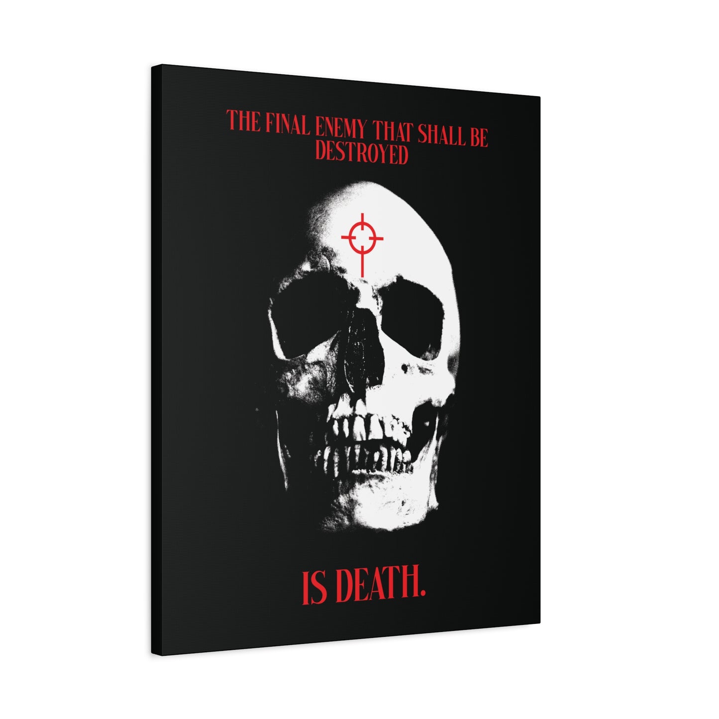 The Final Enemy That Shall Be Destroyed (1 Cor 15:26) | Skull in Crosshairs | Gothic Style Orthodox Christian Canvas Art