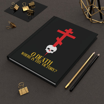 O Death Where is Thy Victory? No. 1 | Orthodox Christian Accessory | Hardcover Journal