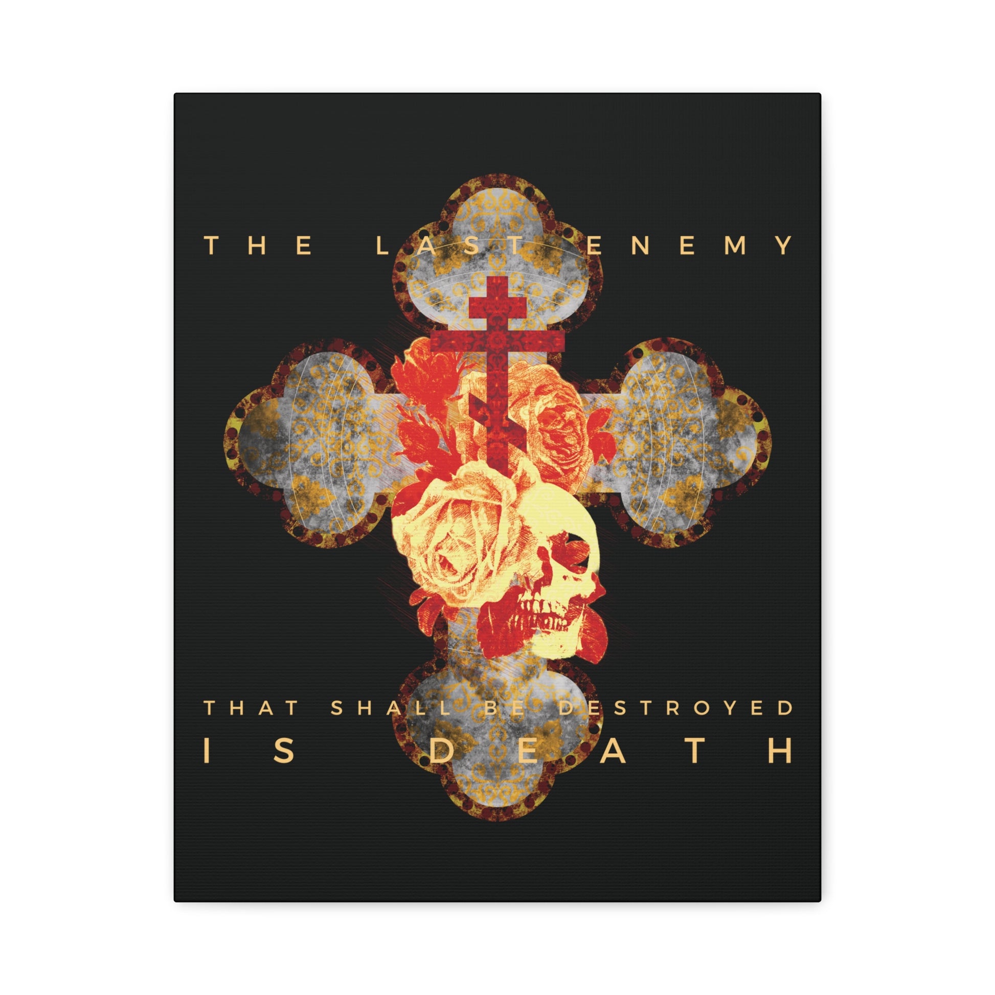 Remembrance of Death "The Final Enemy That Shall Be Destroyed Is Death (1 Cor 15:26)" canvas features a metallic gothic cross with rose and skull accents, displaying the verse as a reminder of Christ's resurrection. Orthodox Christian wall art.