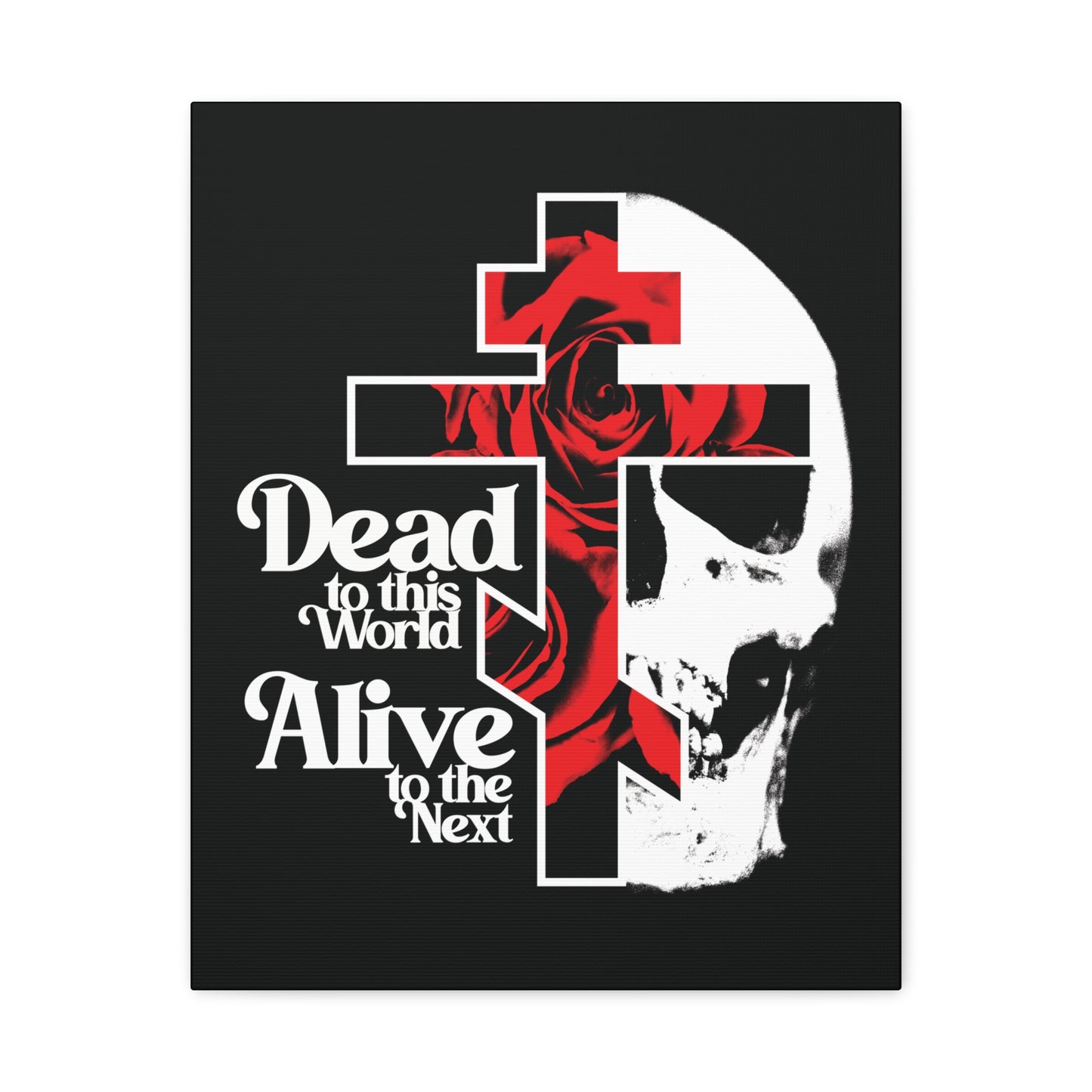 Dead to this World Alive to the Next | Goth Aesthetic Flower Cross & Skull | 70s Typography | Bestselling | Orthodox Christian Canvas Art