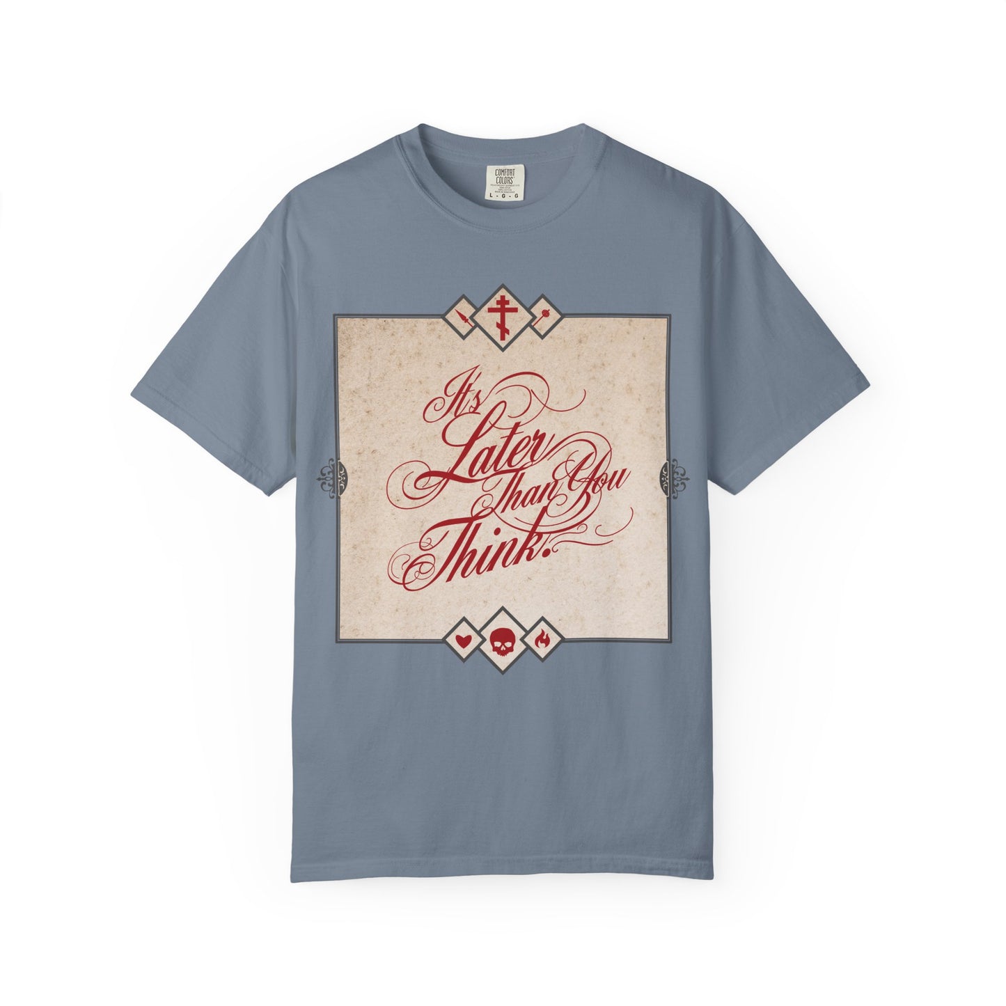 It's Later Than You Think | Seraphim Rose | Cursive Typography | Memento Mori | Repent While You Can | Orthodox Heavyweight Cotton Unisex Tee
