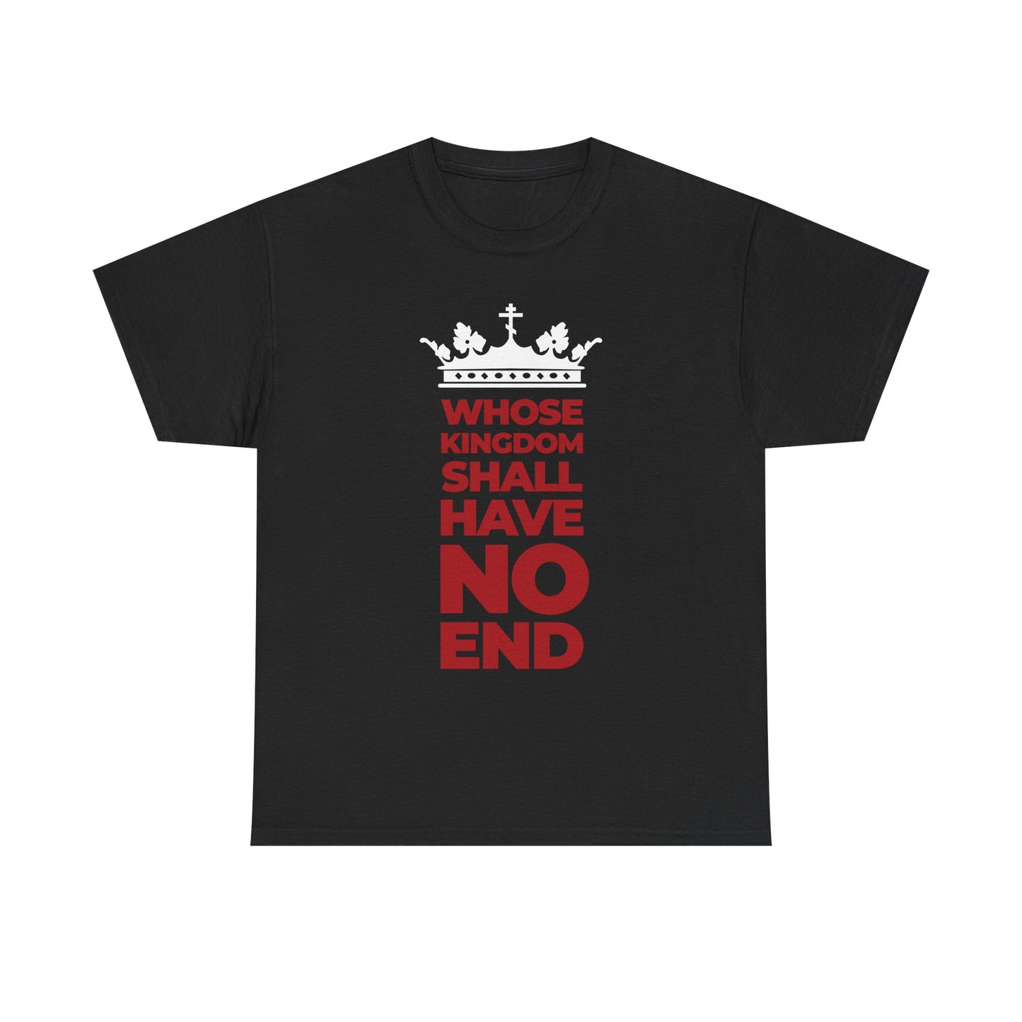 Wearing the "Whose Kingdom Shall Have No End" unisex black tee, which features a striking white crown and bold red vertical typography inspired by the Nicene Creed, symbolizes the eternal reign of Christ as proclaimed in Orthodox Christian belief.