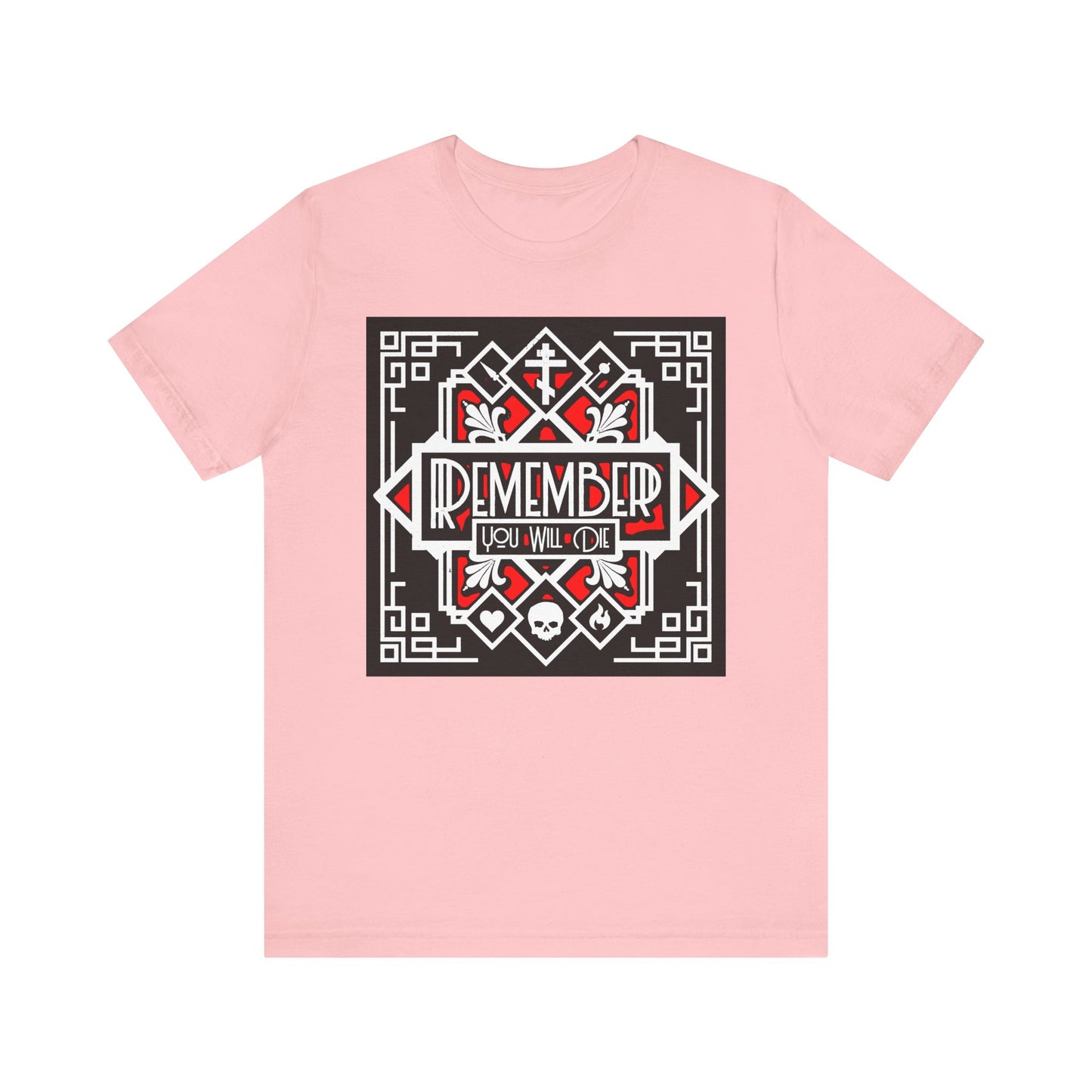 Pink lightweight cotton t-shirt featuring a striking red and white Art Deco "Remember You Will Die" design with heart, skull, and fire motifs—an Orthodox Christian reminder inspired by St Ignatius Brianchaninov’s emphasis on memento mori as a mindset deadly for sin.