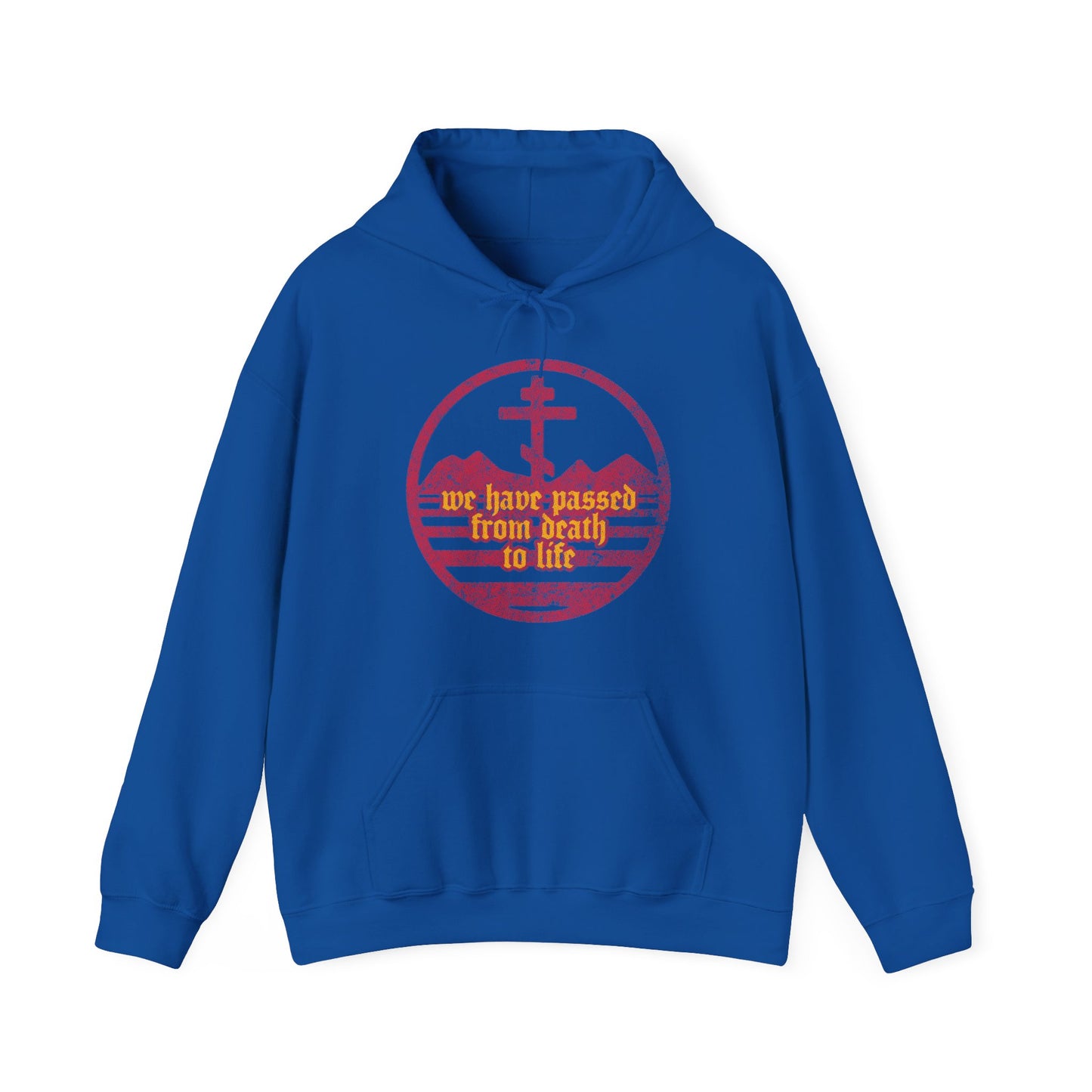 We Have Passed From Death to Life (1 John 3:14) No. 1 | Orthodox Christian Hoodie