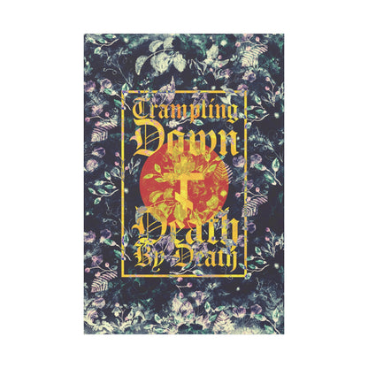 Trampling Down Death By Death | Paschal Floral Design with Gothic Script and Three-Bar Cross | Orthodox Christian Canvas Art