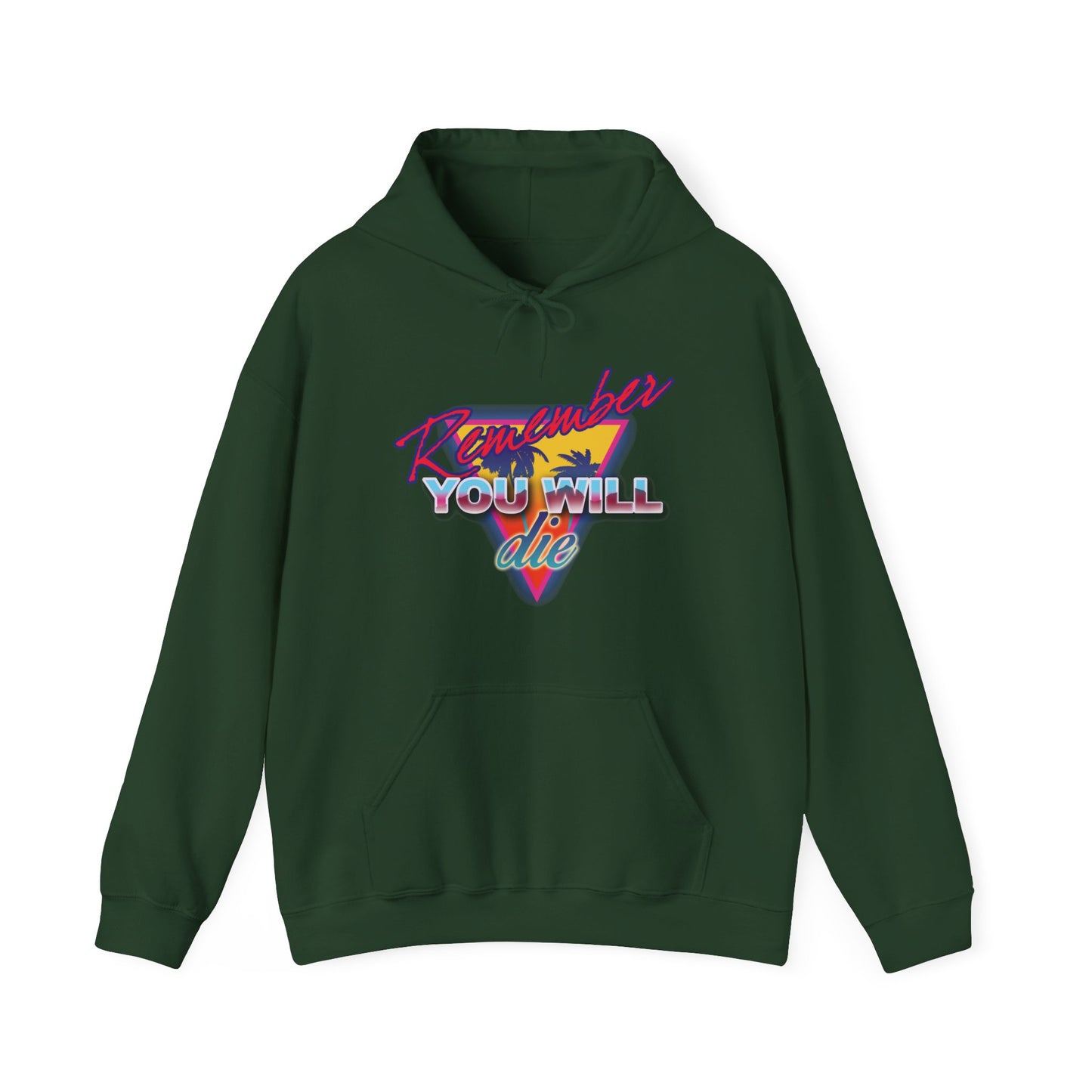 Forest green hoodie featuring “Remember You Will Die” in colorful 80s synthwave style text with palm trees, inspired by Memento Mori and Orthodox Christian themes. Cotton/poly blend.