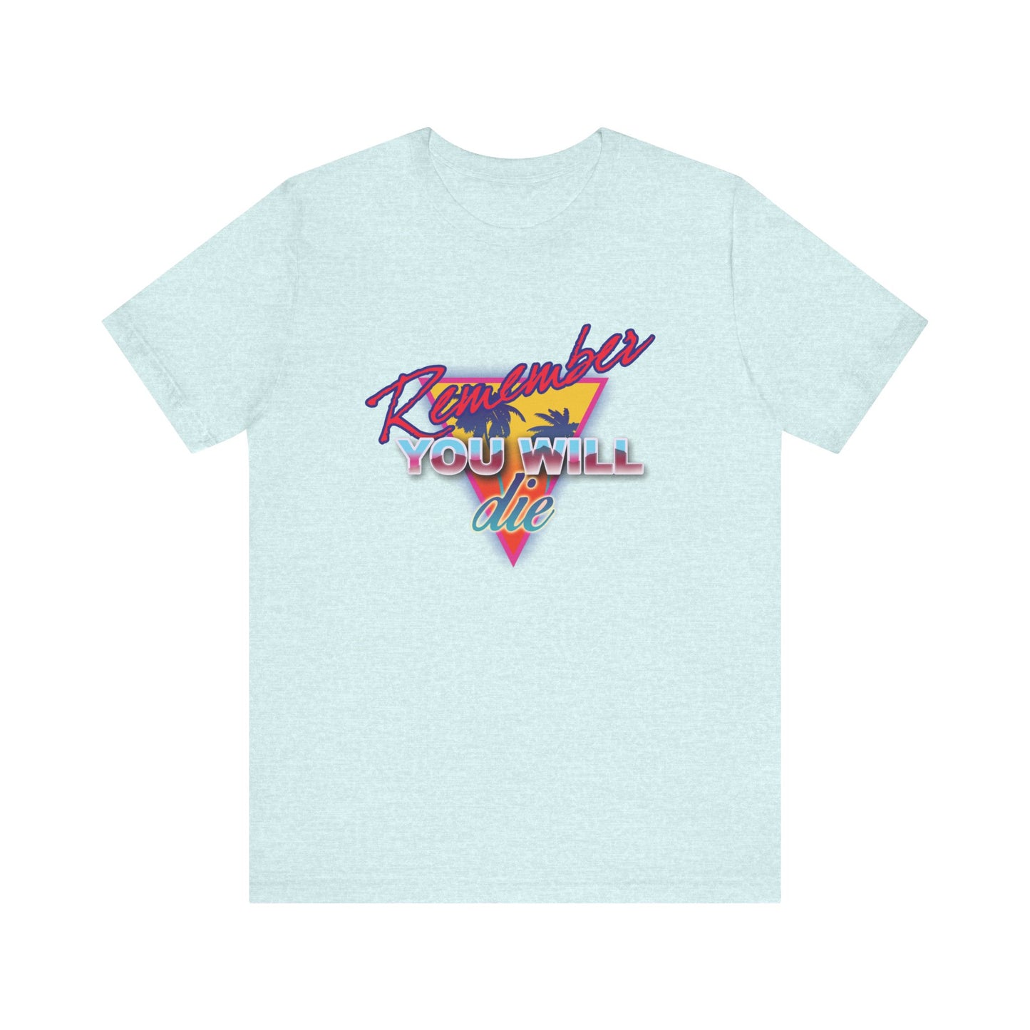 Heather Prism Ice Blue unisex cotton tee with a vibrant 80s retro synthwave “Remember You Will Die” palm tree design, inspired by Orthodox Christianity and St. John Climacus’s Ladder of Divine Ascent.
