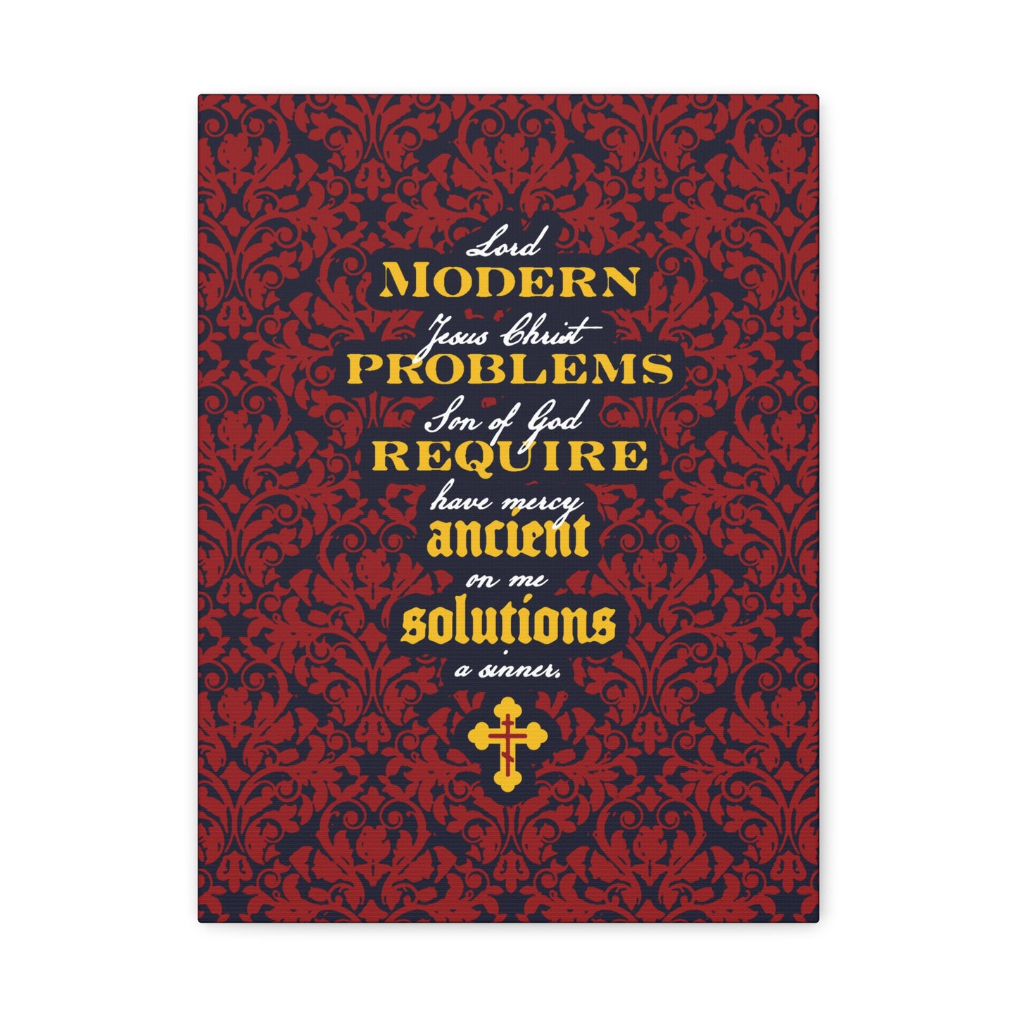 Modern Problems Require Ancient Solutions (Jesus Prayer, Floral Background) No. 2 | Orthodox Christian Canvas Wall Art