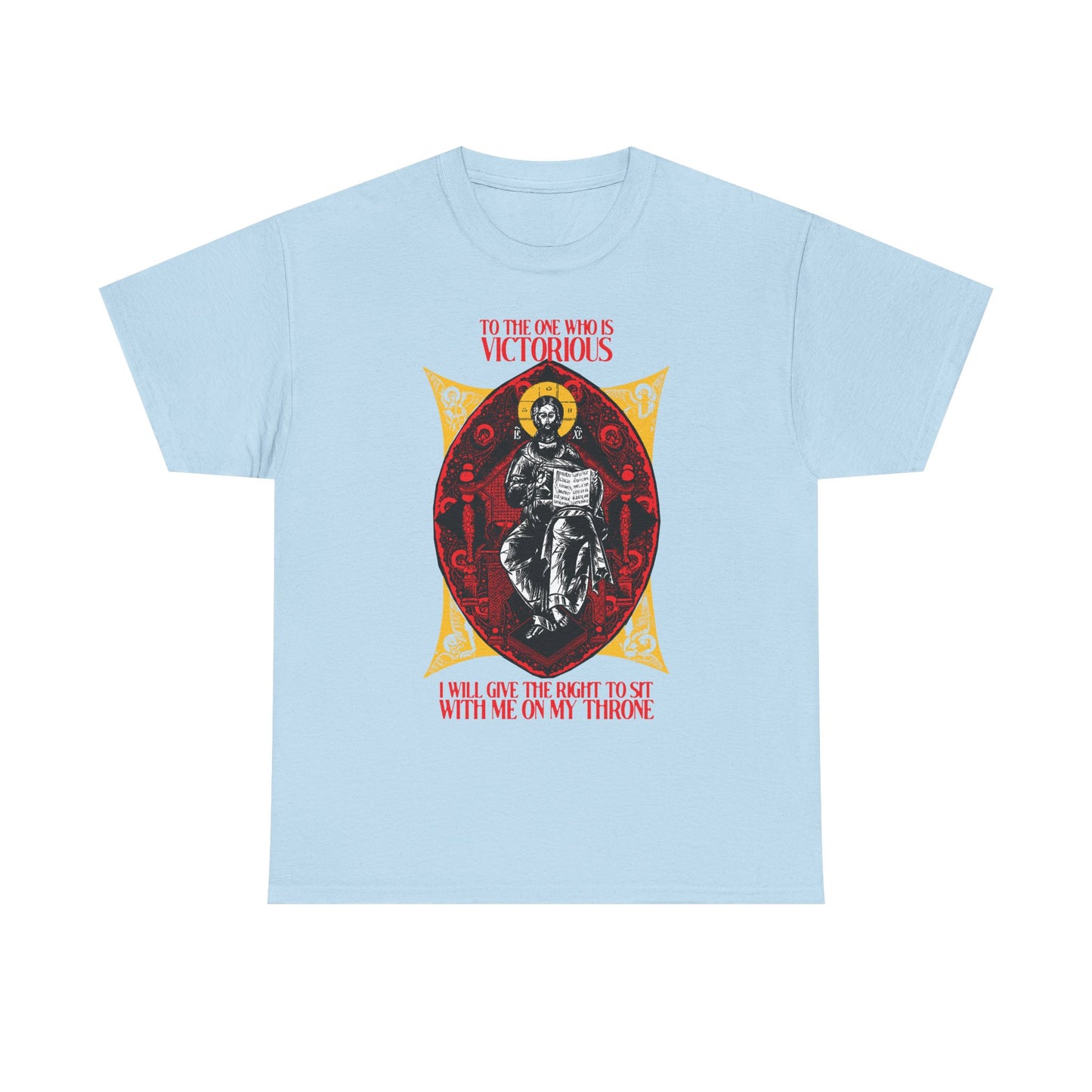 Light blue unisex tee: "Christ is King, Enthroned In Glory IconoGraphic" with red text—To the one who is victorious... reign with Christ and sit with me on my throne (Rev 3:21). Orthodox Christian midweight cotton.