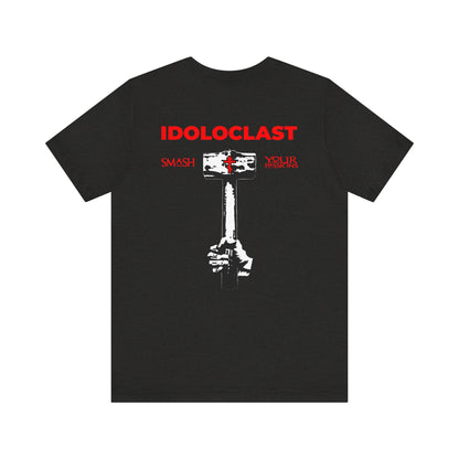 Lightweight cotton unisex tee featuring a bold IDOLOCLAST "Idol Smasher Hammer" design on the back, with a Jesus NIKA fist gripping a hammer and "SMASH YOUR PASSIONS" in striking red—plus a vivid red cross on the front left breast. Perfect for those defying convention in search of their own Divine Life.